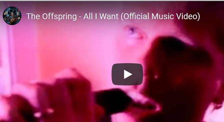 Lirik Lagu All I Want - The Offspring