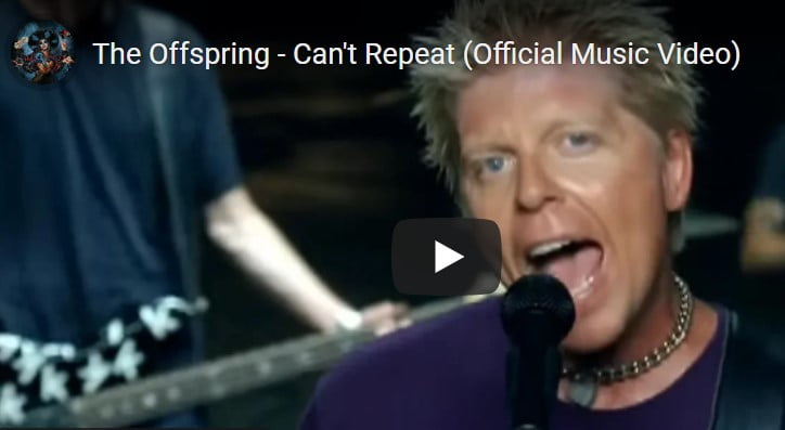 Lirik Lagu Can’t Repeat - The Offspring Lirik Lagu Can’t Repeat - The Offspring