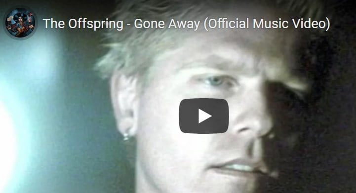 Lirik Lagu Gone Away - The Offspring Lirik Lagu Gone Away - The Offspring