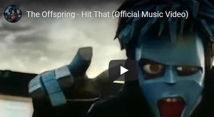 Lirik Lagu Hit That - The Offspring