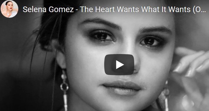 Lirik Lagu The Heart Wants What It Wants - Selena Gomez