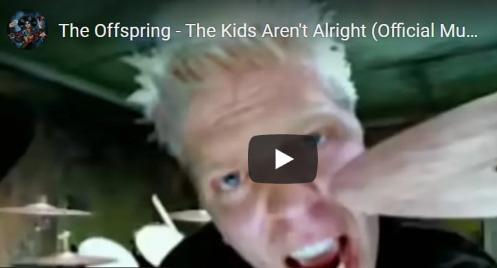 Lirik Lagu The Kids Aren’t Alright - The Offspring