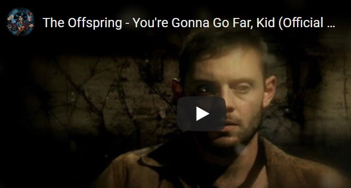 Lirik Lagu You’re Gonna Go Far, Kid - The Offspring Lirik Lagu You’re Gonna Go Far, Kid - The Offspring