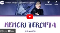 Lagu Memori Tercipta - Shila Amzah.