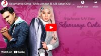 Lagu Selamanya Cinta - Shila Amzah Ft Alif Satar.
