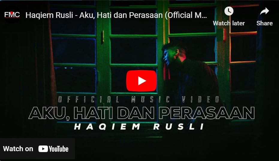 lagu aku hati dan perasaan haqiem rusli.