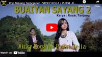 Lagu Buaiyan Sayang 2 – Vicky Koga Ft Putri Jelia. Lagu Buaiyan Sayang 2 – Vicky Koga Ft Putri Jelia.