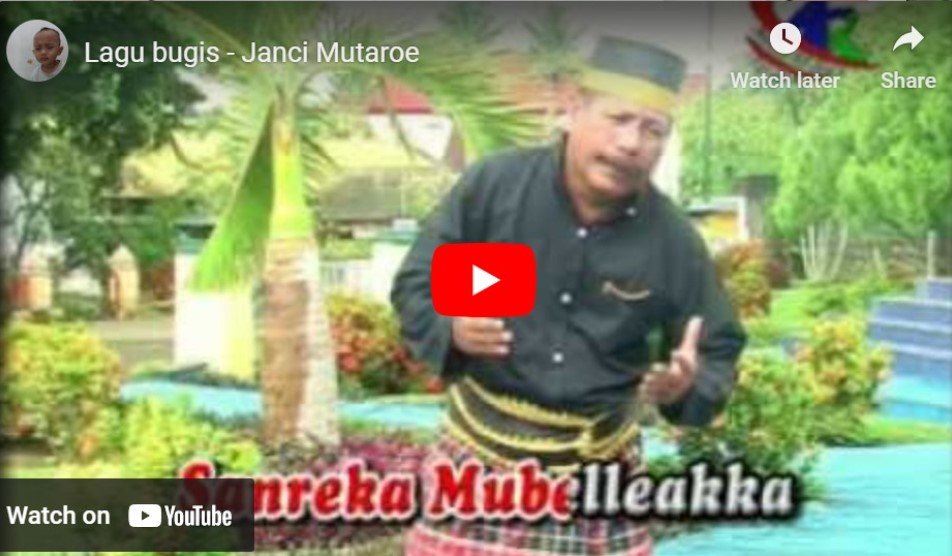Lagu Bugis Janci Mutaroe – Tajuddin Nur.
