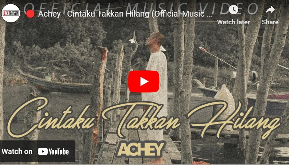 lagu cintaku takkan hilang achey.