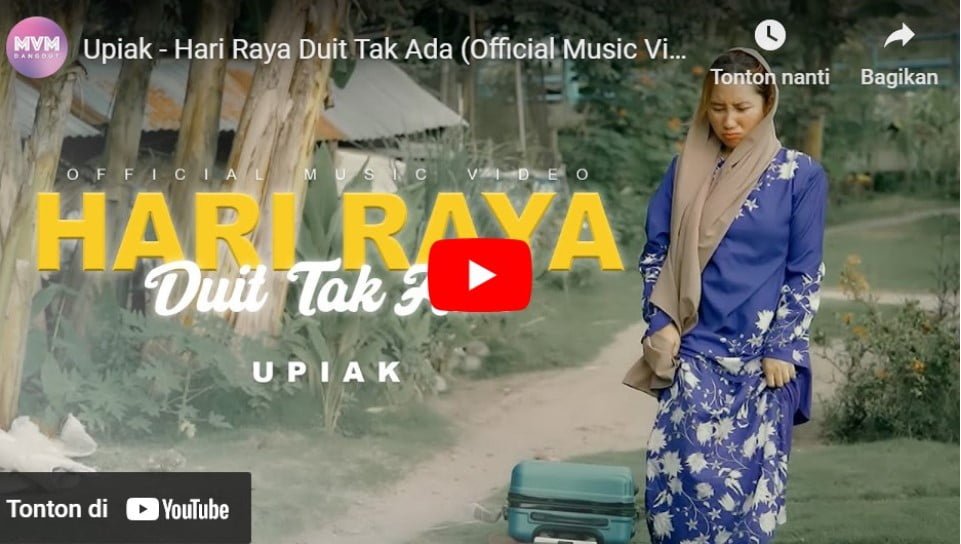 Lagu Hari Raya Duit Tak Ada – Upiak Isil.