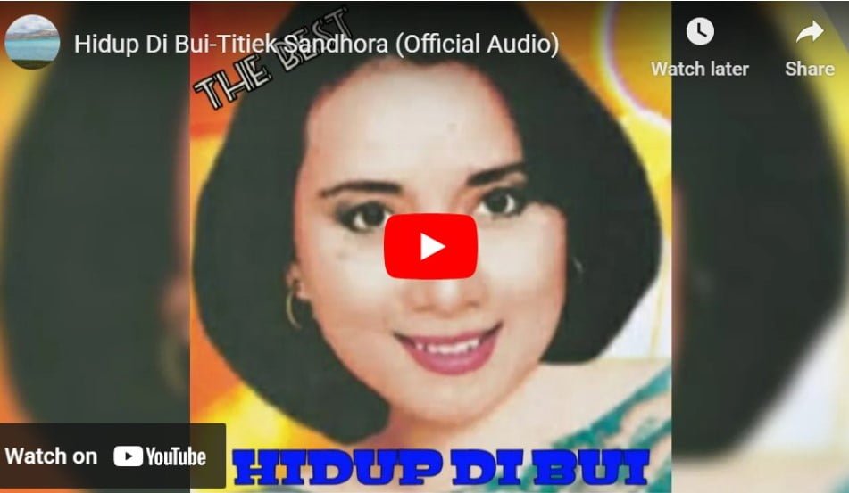 Lagu Hidup Di Bui – Titiek Sandora.