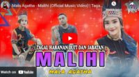 Lagu Kalimantan Malihi – Mala Agatha.