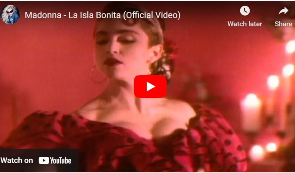 Lagu La Isla Bonita – Madonna.