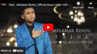 lagu malaysia melamar rindu tajul arif.