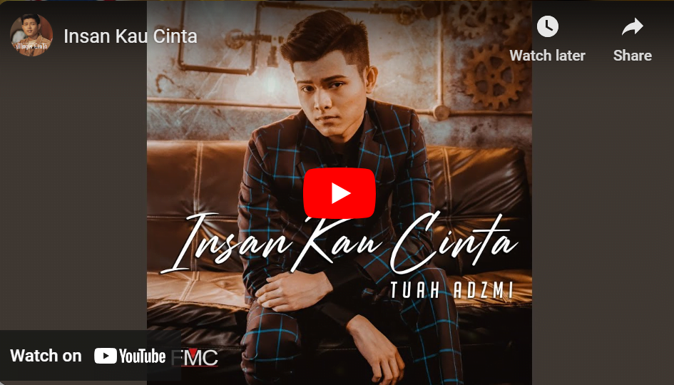 lagu insan kau cinta tuah adzmi.
