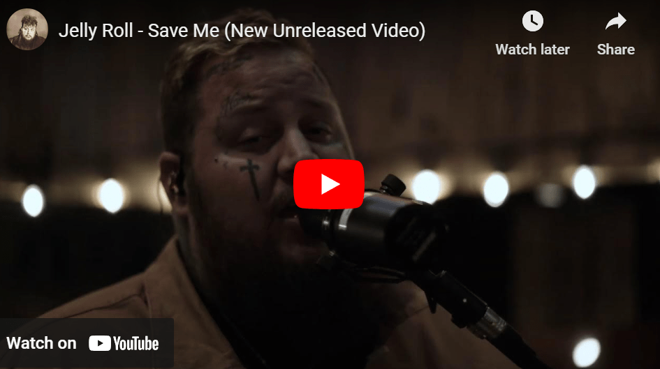 lagu save me jelly roll.