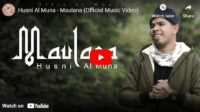 lagu maulana husni al muna.