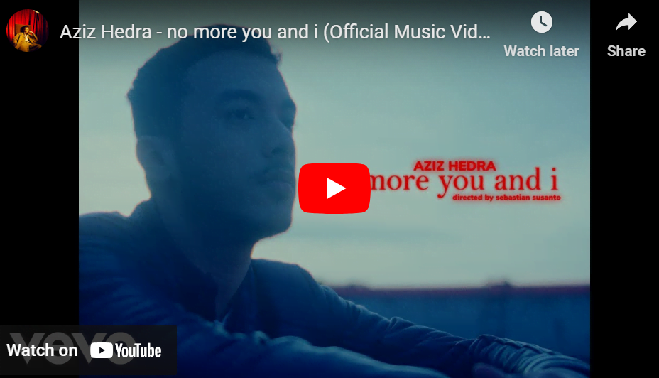 lagu no more you and i aziz hedra. lagu no more you and i aziz hedra.