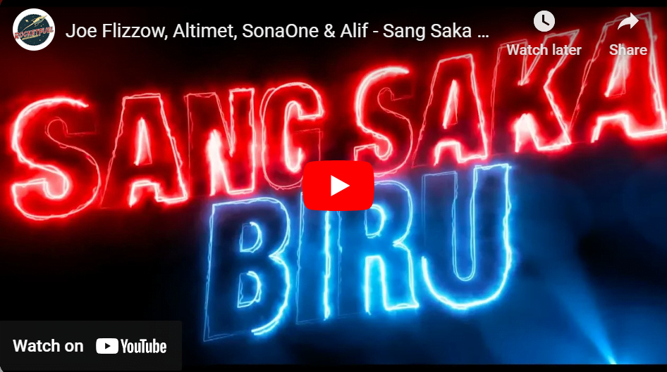lagu sang saka biru joe flizzow ft altimet, sonaone & alif. lagu sang saka biru joe flizzow ft altimet, sonaone & alif.