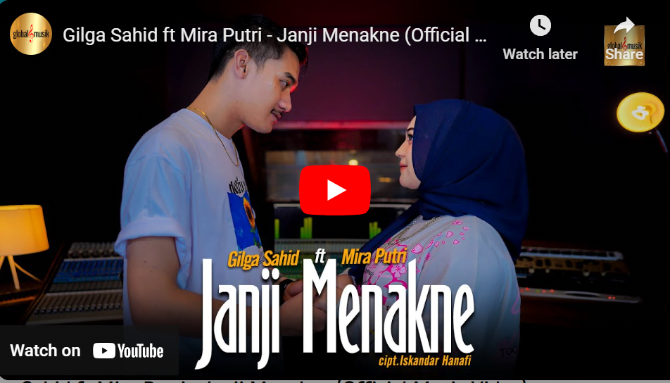 lagu janji menakne gilga sahid ft mira putri.