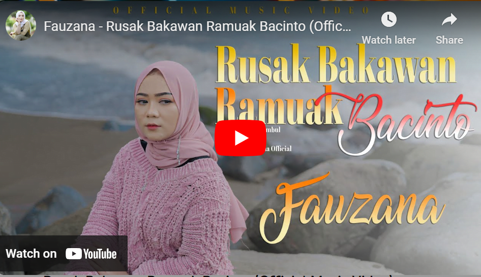 lagu minang rusak bakawan ramuak bacinto fauzana.