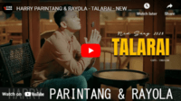 lagu talarai harry parintang ft rayola.