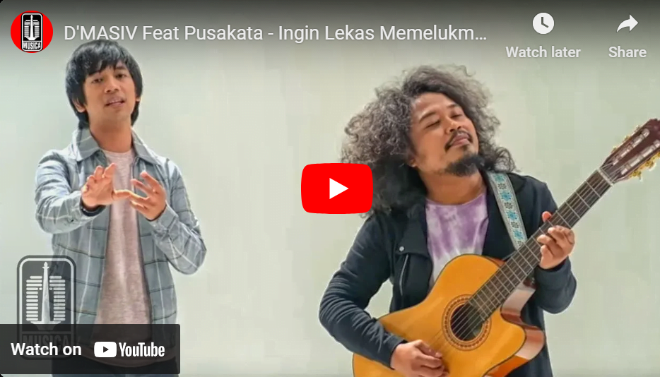 lagu ingin lekas memelukmu lagi d'masiv ft pusakata.