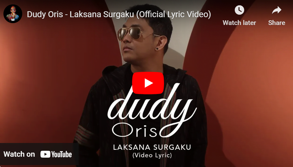 lagu laksana surgaku dudy oris. lagu laksana surgaku dudy oris.