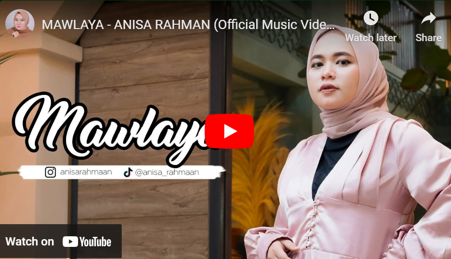 lagu mawlaya anisa rahman.