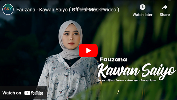 lagu minang kawan saiyo fauzana.
