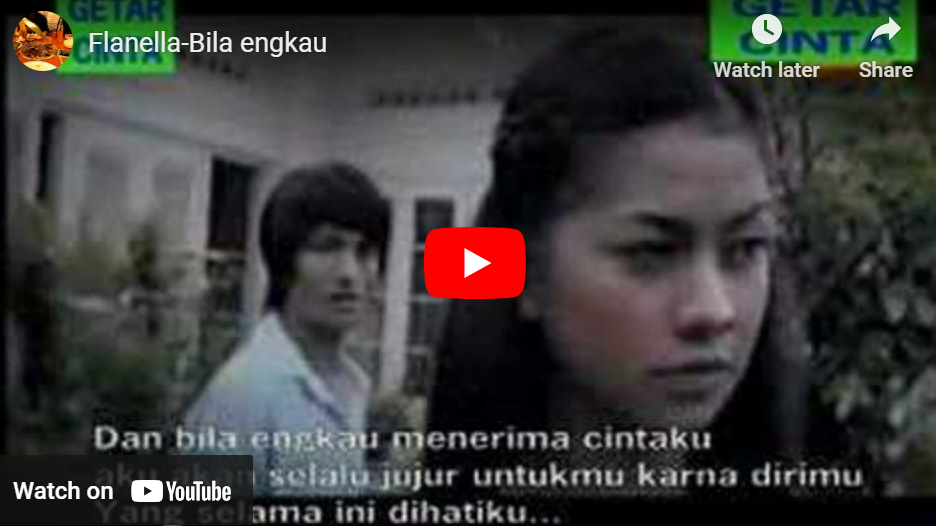 lagu bila engkau flanella.