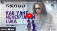 lagu kau yang menciptakan luka thomas arya.