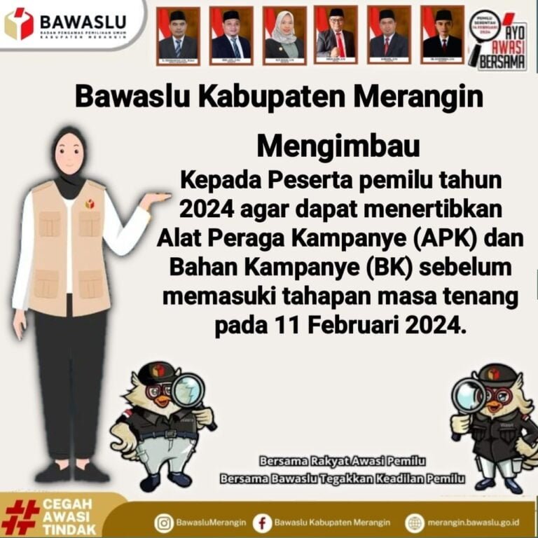 Bawaslu Merangin Imbau Peserta Pemilu untuk Tidak Kampanye Pada Masa Tenang 11 - 13 Februari 2024.