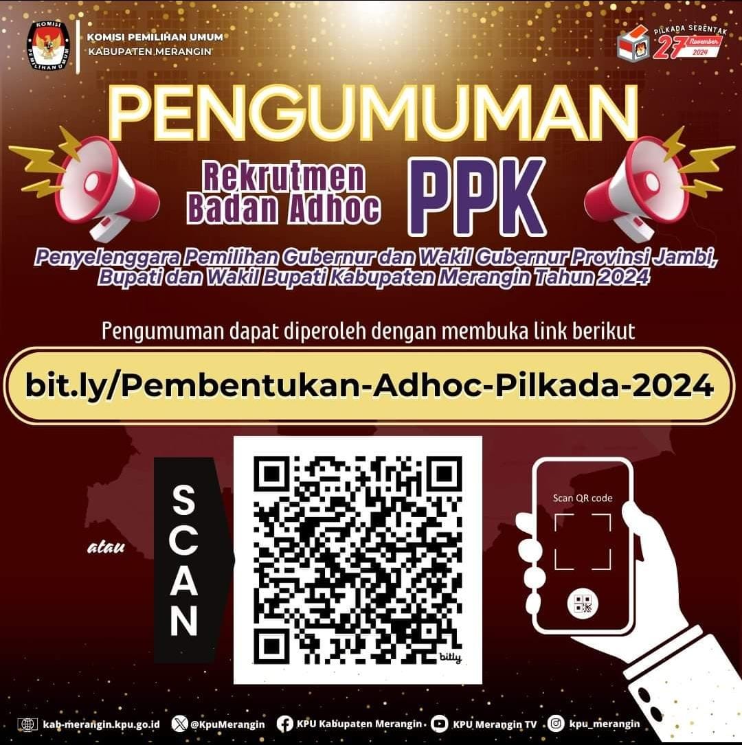 Komisi Pemilihan Umum (KPU) Merangin resmi buka pendaftaran calon anggota PPK untuk Pemilihan Kepala Daerah serentak 2024. Komisi Pemilihan Umum (KPU) Merangin resmi buka pendaftaran calon anggota PPK untuk Pemilihan Kepala Daerah serentak 2024.