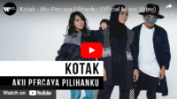 lagu aku percaya pilihanku kotak.