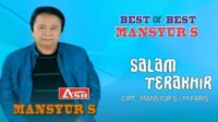 lirik lagu dangdut salam terakhir – mansyur s lirik lagu dangdut salam terakhir – mansyur s