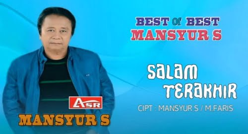 lirik lagu dangdut salam terakhir – mansyur s lirik lagu dangdut salam terakhir – mansyur s