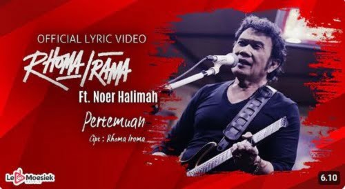 lirik lagu pertemuan rhoma irama
