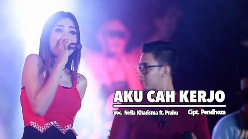 lirik lagu aku cah kerjo nella kharisma