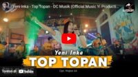 lirik lagu dangdut top topan yeni inka