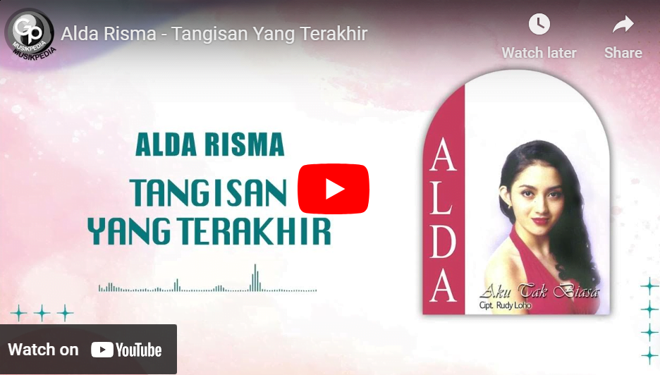 lagu tangisan yang terakhir alda risma.