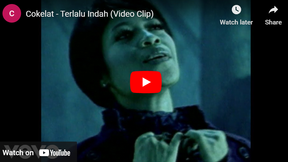 lagu terlalu indah cokelat.