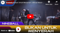 lagu bukan untuk menyerah nineball.