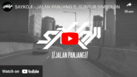 lagu jalan panjang saykoji ft guntur simbolon.