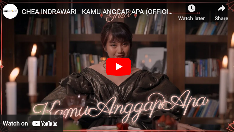 lagu kamu anggap apa ghea indrawari.
