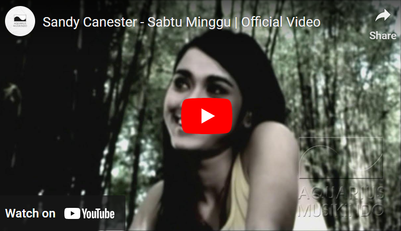 lagu sabtu minggu sandy canester.