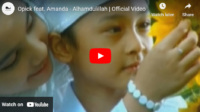 lagu alhamdulillah opick ft amanda. lagu alhamdulillah opick ft amanda.