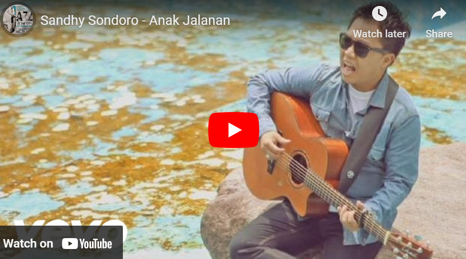 lagu anak jalanan sandhy sondoro.
