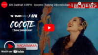 Lagu Cocote (Tolong Dikondisikan) - Siti Badriah Ft RPH.