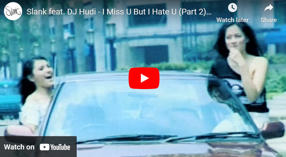 lagu i miss you but i hate you slank. lagu i miss you but i hate you slank.